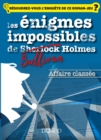Image for Les Enquetes Impossibles De Sullivan Holmes - Affaire Classee: Viendrez-Vous a Bout Des Enigmes De Ce Livre ?