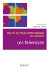 Image for Les névroses [electronic resource] : traité de psychopathologie de l&#39;adulte / sous la direction de Catherine Chabert.