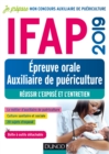 Image for IFAP 2019 - Epreuve Orale Auxiliaire De Puericulture - Reussir L&#39;expose Et L&#39;entretien