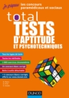 Image for TOTAL Tests D&#39;aptitude Et Psychotechniques: Concours Paramedicaux Et Sociaux : IFAP, Ortho, Ergotherapeute...