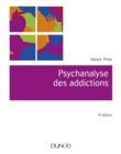 Image for Psychanalyse Des Addictions - 3E Ed