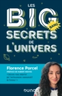 Image for Les BIG Secrets De l&#39;Univers