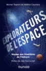 Image for Explorateurs De L&#39;espace: Voyage Aux Frontieres De L&#39;univers