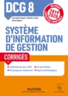 Image for DCG 8 - Systeme D&#39;information De Gestion - Corriges: Reforme Expertise Comptable 2019-2020