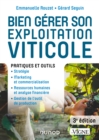 Image for Bien Gerer Son Exploitation Viticole - 3E Ed: Pratiques Et Outils