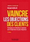 Image for Vaincre Les Objections Des Clients - 4E Ed