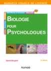 Image for Manuel visuel de biologie pour psychologues - 3e éd.