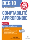 Image for DCG 10 Comptabilite Approfondie - Manuel: Reforme Expertise Comptable 2019-2020