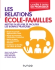 Image for Les Relations Ecole-Familles: Mettre En Oeuvre Et Faciliter Les Bonnes Pratiques
