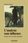 Image for L&#39;analyste Sous Influence: Etudes Sur Le Contre Transfert