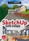 Image for SketchUp - Guide Pratique - 4E Ed