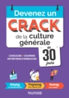 Image for Devenez Un Crack De La Culture Generale En 30 Jours: Concours, Examens, Entretiens D&#39;embauche