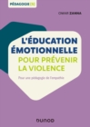 Image for L&#39;education Emotionnelle Pour Prevenir La Violence: Pour Une Pedagogie De L&#39;empathie