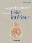 Image for La Rencontre De Son Bebe Interieur