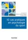 Image for 10 Cas Pratiques En Psychologie Du Sport