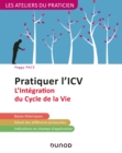 Image for Pratiquer l&#39;ICV - 2E Ed: L&#39;Integration Du Cycle De La Vie (Lifespan Integration)