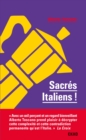 Image for Sacres Italiens ! - 2E Ed