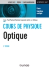 Image for Cours De Physique Optique - 2E Ed: Cours Et Exercices Corriges