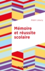 Image for Memoire Et Reussite Scolaire - 4E Ed