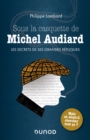 Image for Sous La Casquette De Michel Audiard: Les Secrets De Ses Grandes Repliques : Mais Ou Allait-Il Chercher Tout Ca ?