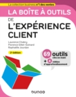 Image for La Boite a Outils De L&#39;experience Client - 2E Ed
