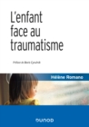 Image for L&#39;enfant Face Au Traumatisme - 2E Ed