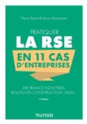 Image for Pratiquer La RSE En 11 Cas D&#39;entreprises - 2E Ed: Air France Industries, Bouygues Construction, LVMH...
