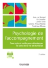 Image for Psychologie De L&#39;accompagnement - 2E Ed: Concepts Et Outils Pour Developper Le Sens De La Vie Et Du Travail