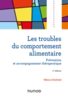 Image for Les Troubles Du Comportement Alimentaire - 2E Ed: Prevention Et Accompagnement Therapeutique