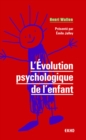 Image for L&#39;evolution Psychologique De L&#39;enfant