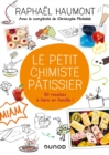 Image for Le Petit Chimiste Patissier: 30 Recettes a Faire En Famille