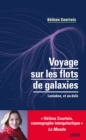 Image for Voyage Sur Les Flots De Galaxies - 3E Ed: Laniakea, Et Au-Dela