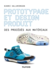 Image for Prototypage Et Design Produit: Des Procedes Aux Materiaux