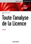 Image for Toute l&#39;Analyse De La Licence - 2E Ed: Cours Et Exercices Corriges