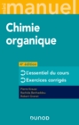 Image for Mini Manuel De Chimie Organique - 4E Ed: Cours + Exercices