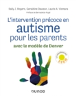 Image for L&#39;intervention Precoce En Autisme Pour Les Parents: Avec Le Modele De Denver