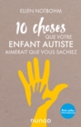 Image for 10 Choses Que Votre Enfant Autiste Aimerait Que Vous Sachiez