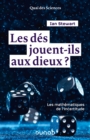 Image for Les Des Jouent-Ils Aux Dieux ?: Les Mathematiques De L&#39;incertitude