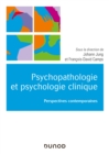 Image for Psychologie Clinique Et Psychopathologie Psychanalytiques: 30 Problematiques Contemporaines