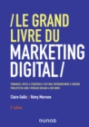 Image for Le Grand Livre Du Marketing Digital