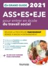 Image for Mon Grand Guide Pour Entrer En Ecole Du Travail Social- 2021: ASS, ES, EJE