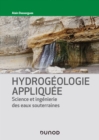 Image for Hydrogeologie Appliquee: Science Et Ingenierie Des Eaux Souterraines