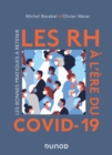 Image for Les RH a L&#39;ere Du Covid-19: Les Bonnes Pratiques a Retenir