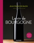 Image for Le Vin De Bourgogne - 3E Ed