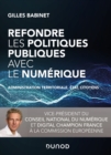 Image for Refondre Les Politiques Publiques Avec Le Numerique: Administration Territoriale, Etat, Citoyens