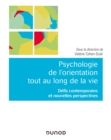 Image for Psychologie De L&#39;orientation Tout Au Long De La Vie: Defis Contemporains Et Nouvelles Perspectives