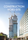 Image for Construction Hors-Site: DfMA, Modulaire, BIM : L&#39;industrialisation Du Batiment