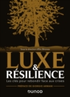 Image for Luxe Et Resilience: Les Cles Pour Rebondir Face Aux Crises