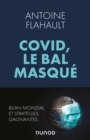 Image for Covid, Le Bal Masque: Bilan Mondial Et Strategies Gagnantes