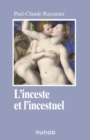 Image for L&#39;inceste Et L&#39;incestuel
